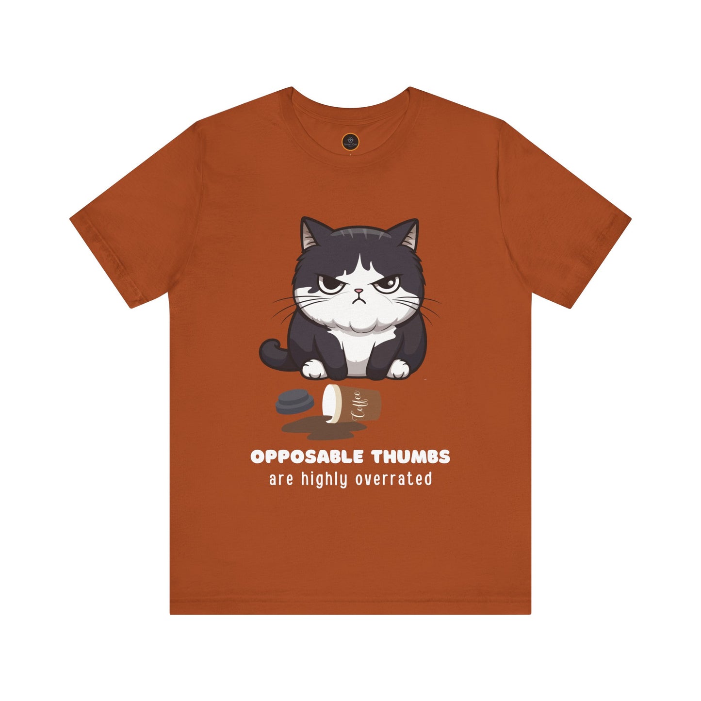 Opposable Thumbs Are Highly Overrated - Unisex Jersey Short Sleeve Tee