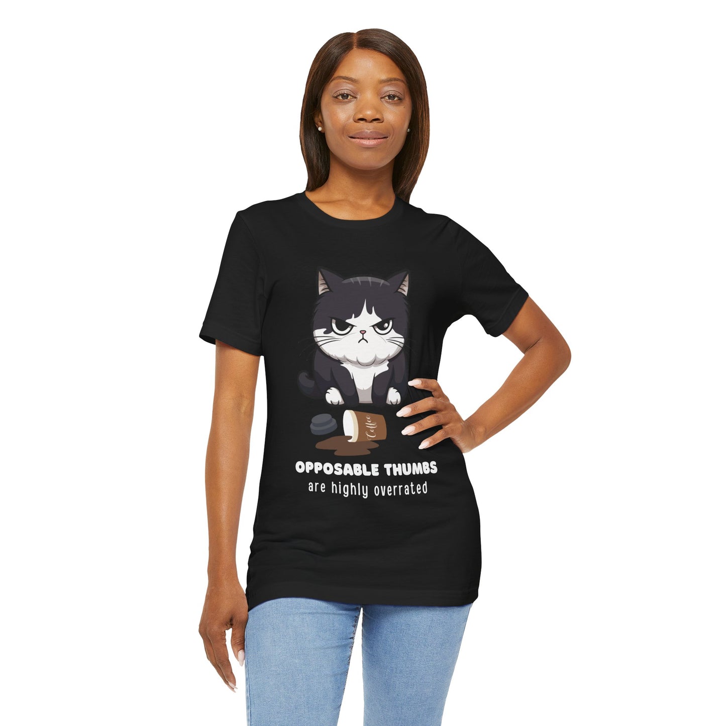 Opposable Thumbs Are Highly Overrated - Unisex Jersey Short Sleeve Tee