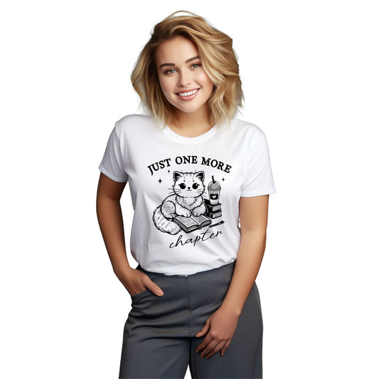 Just One More Chapter T-Shirt